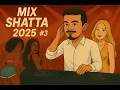 DJ PITT - SHATTA MIX 3 2025 - SHATTA, DANCEHALL, DEMBOW