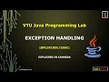 Exception Handling Try-Catch VTU Java Lab Tutorial In Kannada