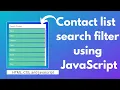 Contact list search filter using JavaScript Filter list using JavaScript NSCODE