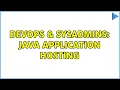 DevOps SysAdmins Java Application Hosting 5 Solutions