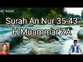 Download Lagu Surah An Nur 35-43 H Muammar ZA