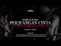 Download Lagu SYAIR MENYENTUH BAHASA SUNDA | PERJUANGAN CINTA