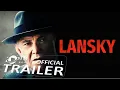 Lansky 2021 Trailer 1080p