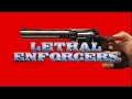 Download Lagu Lethal Enforcer - Sinden Light Gun