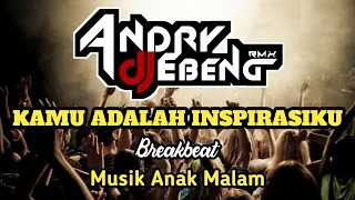 Download DJ KAMU ADALAH INSPIRASIKU VIRAL Tiktok 2020 Dj Ebeng Breakbeat MP3