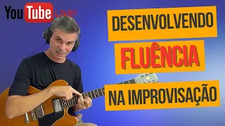 Live - Desenvolvendo Fluência na Improvisação.
