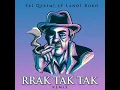 Download Lagu RRAK TAK TAK REMIX