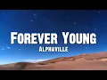Download Lagu Alphaville - Forever Young (Lyrics)
