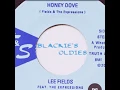 🎵Honey Dove(OG Version)🎶 ~~~ Lee Fields & the Expressions