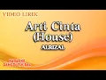 Alrizal  - Arti Cinta House (Official Video Lirik)