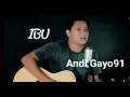 Lagu UNTUK MU IBU-EXIST ||Cover By Andi Gayo91