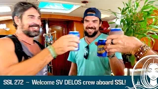 SSL 272 ~ Welcome SV DELOS crew aboard SOPHISTICATED LADY!
