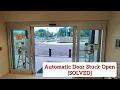 Dorma Automatic Door Stuck Open troubleshooting