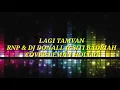 Download Lagu LAGI TAMVAN LIRIK RPH \u0026 dj donall ft siti badriyah COVER leman hollic music by Gmusic Enternainmen