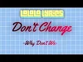 Download Lagu Don’t Change- Why Don’t We (Lyrics)