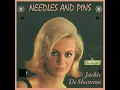 JACKIE DE SHANNON   Needles and Pins