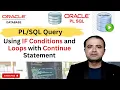 Oracle Tutorial Using IF Conditions and Loops with CONTINUE Statement