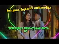 Arief ft ovhy firsty-gerhana dalam cinta {lirik Lagu} #ariefputra #ovhyfirsty #gerhanadalamcinta
