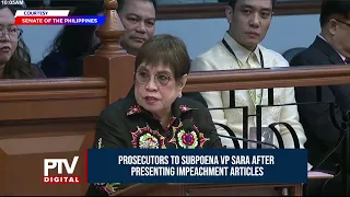 Panel of prosecutors decides to subpoena VP Sara Duterte after prosecution finishes presenting...