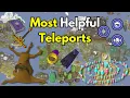 All of The Best Teleports in OSRS