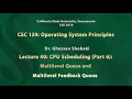 Operating Systems Lecture 40 CPU Scheduling 6 Mulitlevel Queue and Multilevel Feedback Queue