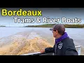 Bordeaux - Great value trams and boats with the 24hr travel pass
