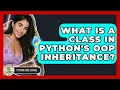 What Is A Class In Python s OOP Inheritance - Python Code School