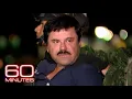 Joaquin El Chapo Guzman s Capture Escape and Recapture 60 Minutes Full Episodes