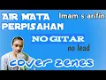 Lagu AIR MATA PERPISAHAN imam s Arifin//cipt\