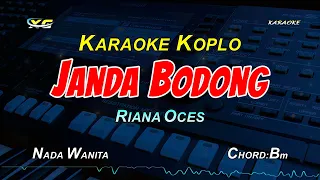 Download Janda Bodong KARAOKE KOPLO  NADA CEWEK (Riana Oces) MP3