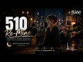 510 | Re-Mine (Acoustic Cover) | Live Cafe Session by Moonlight ID