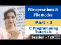 C-129-Files in C Part-3 File operations file modes