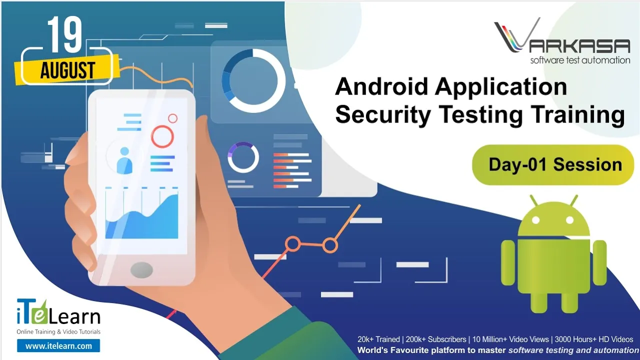 Android Application Security Testing Training Day-01 Session - Aug 19