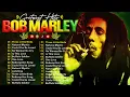 Lagu Best Of Bob Marley Reggae Songs 2026 - Bob Marley Greatest Hits Full Album Collection