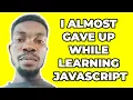 How I Struggled and Learned JavaScript Part One Angela Yu Web Bootcamp Course
