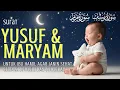 Download Lagu Surat YUSUF dan MARYAM untuk Ibu Mengandung | Alaa Aqel