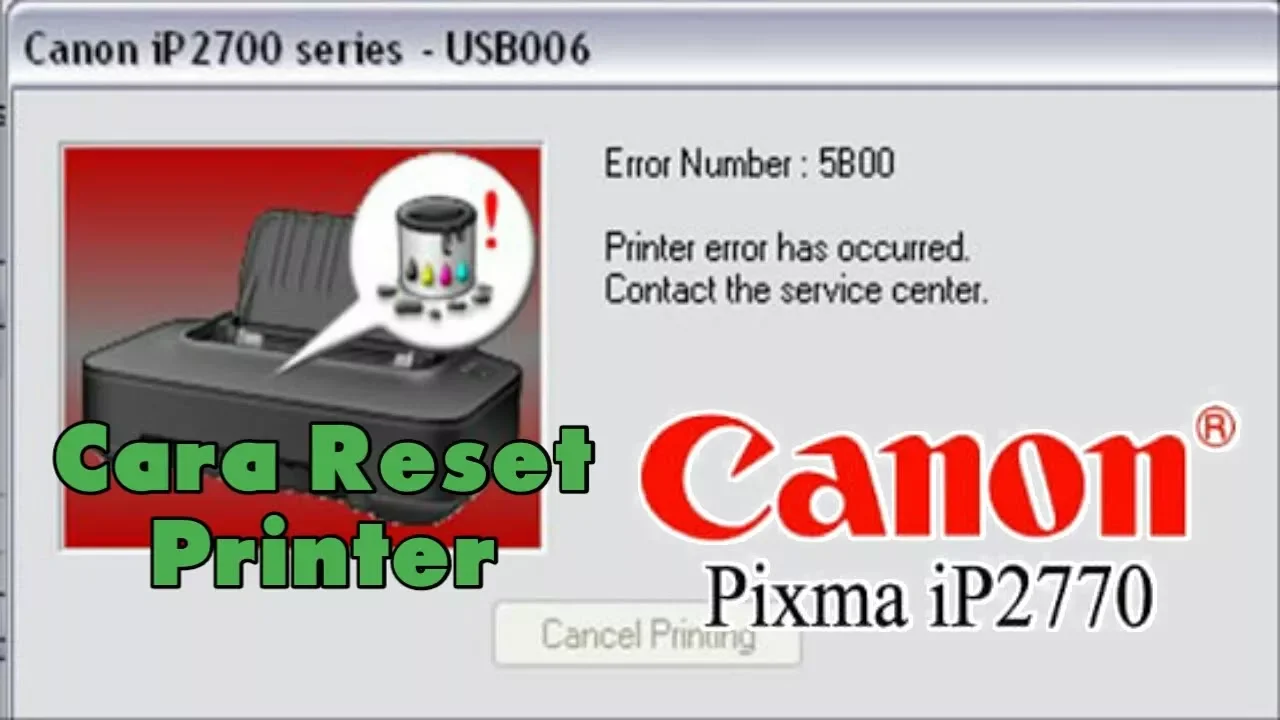 Reset Printer Canon ip2770. 