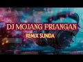 Download Lagu DJ MOJANG PRIANGAN‼️VIRAL TIKTOK REMIX SUNDA PRIDE PRO PRESENT