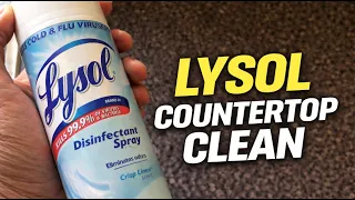 LYSOL COUNTERTOP DISINFECTION STEP BY STEP