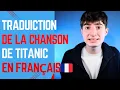Traduction de la chanson de Titanic en français 🇨🇵🚢
