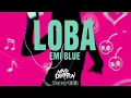 Emi Blue - LOBA [Mind Dsrption Heavy Edit]