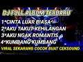 Download Lagu DJ FULL ALBUM TERBARU || COCOK UNTUK CEKSOUND KARNAVAL PALING BANYAK DICARI 