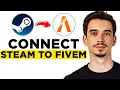 How to Link Steam to Fivem 2026 - Full Guide