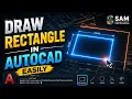 AutoCAD Beginners Tutorial Rectangle Command Explained by SAM CAD Solutions