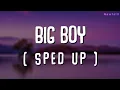 Download Lagu SZA - Big Boy [Sped Up With Lyric]