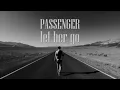 Passenger - Let Her Go - Traduzione in Italiano