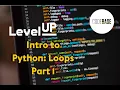 Introduction to Python Loops Part 1