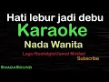 Lagu HATI LEBUR JADI DEBU-Lagu Nostalgia-Jamal Mirdad|KARAOKE WANITA​⁠ -Female-Cewek-Perempuan@UcokkuYasir