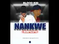 blood kid yvok x Kanono coolestkidz -nankwe nimpozipo official audio
