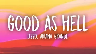 Lizzo, Ariana Grande - Good As Hell (Lyrics)